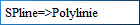 SPline=>Polylinie