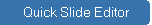 Quick Slide Editor