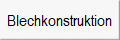 Blechkonstruktion